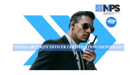 INITIAL SECURITY OFFICER CERTIFICATION (DENVER CO)