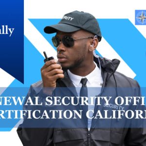 Renewal/Refresher Security Officer Certification