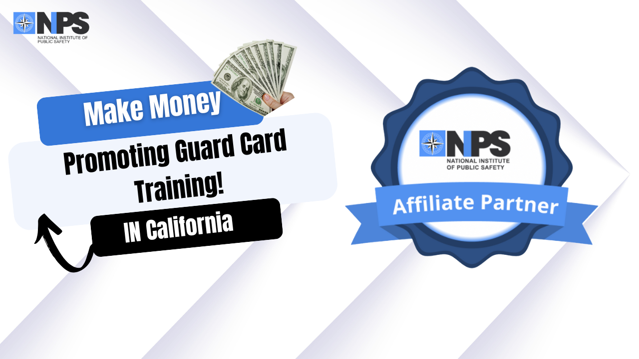 Earn Money Promoting California Guard Card Training