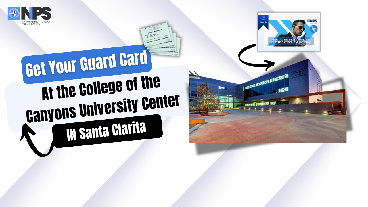 Santa Clarita Guard Card Training at College of the Canyons