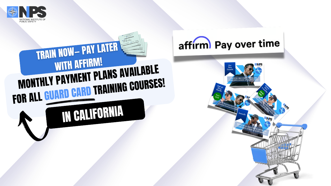 Train Now, Pay Later – California Guard Card Training Online