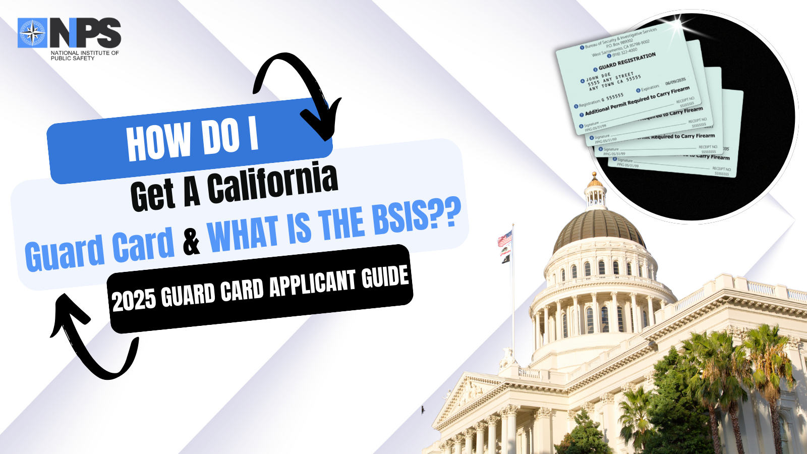 What Is the BSIS? How to Get a California Security Guard Card