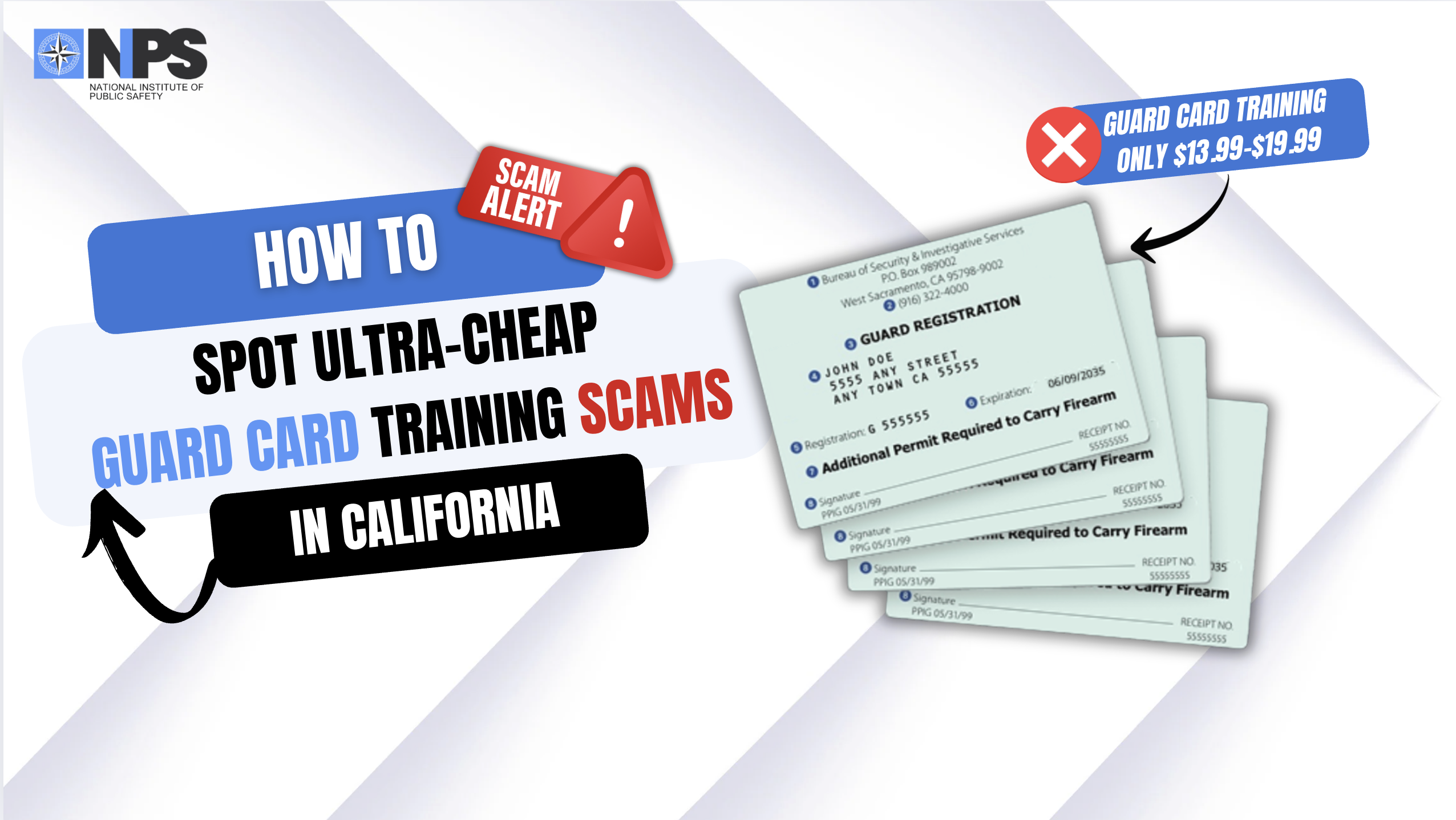 Don’t Fall for Fake, Cheap, Non-Approved $13.99 California Guard Card Courses!