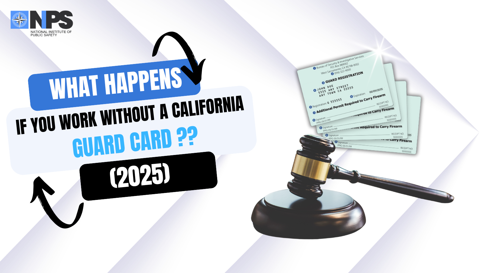 What Happens If You Work Without a Guard Card, And How To Get One Fast & Easy!