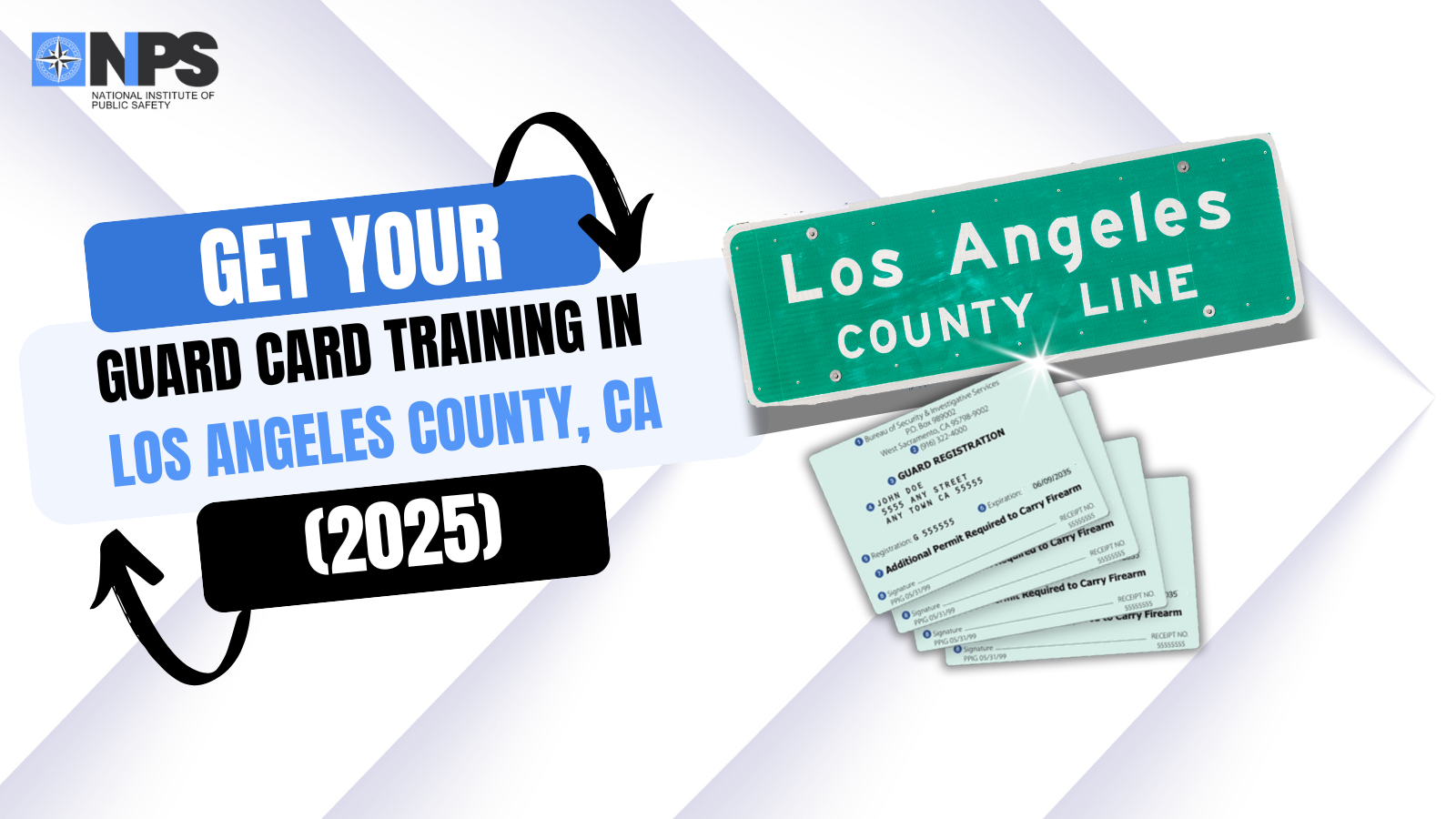 Get Your California Guard Card In Los Angeles County
