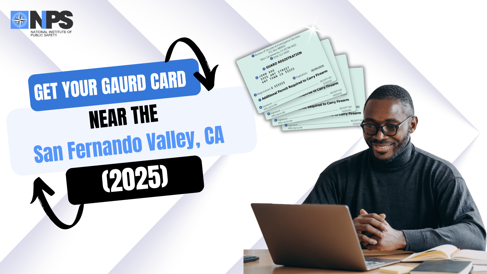 Get Security Guard Card Training Near San Fernando Valley!