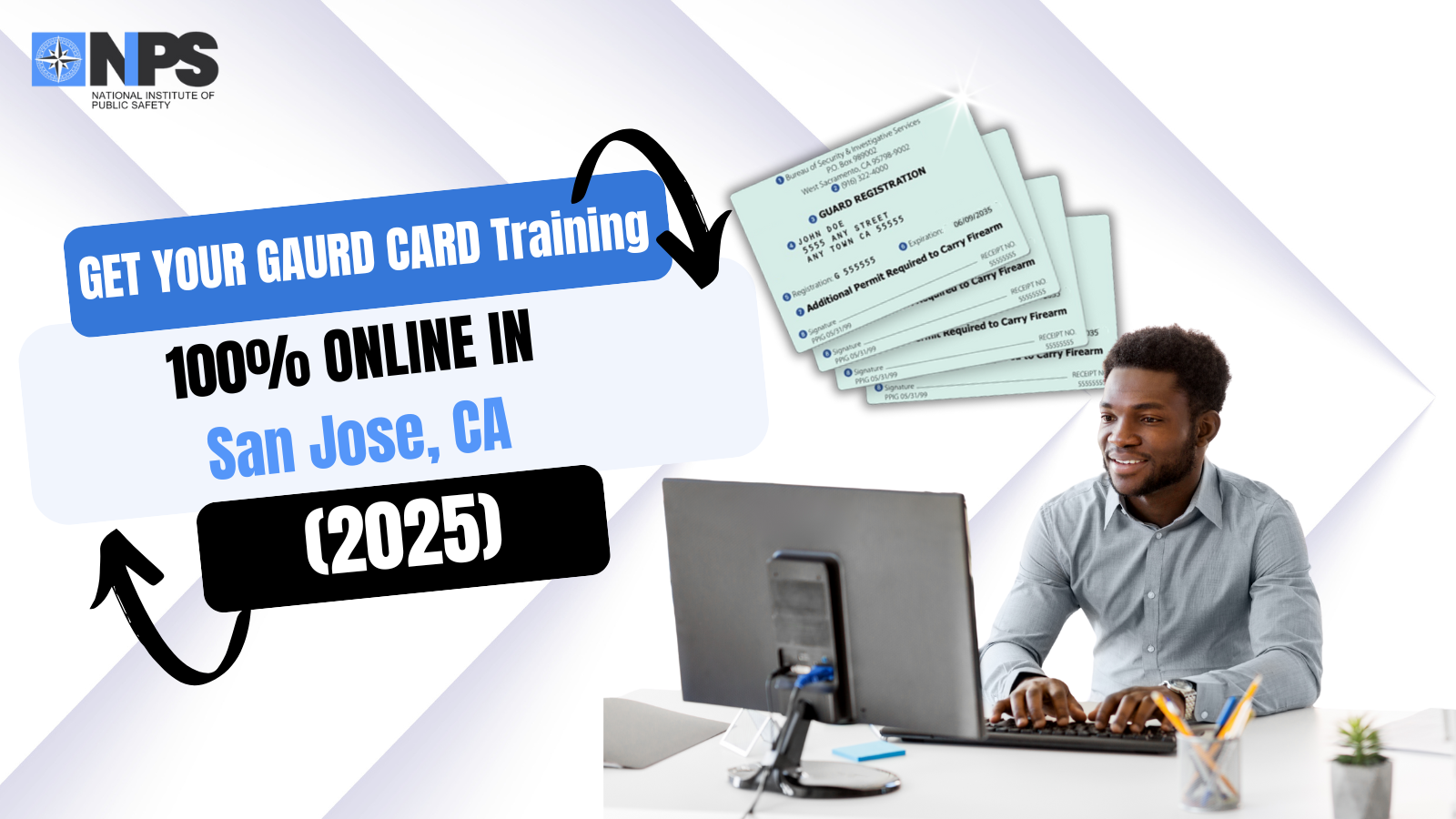 Guard Card Training San Jose: Online and Affordable