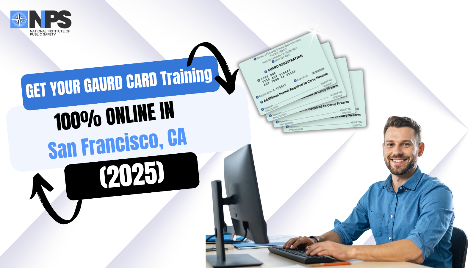 Get Your Guard Card Training in San Francisco — 100% Online!