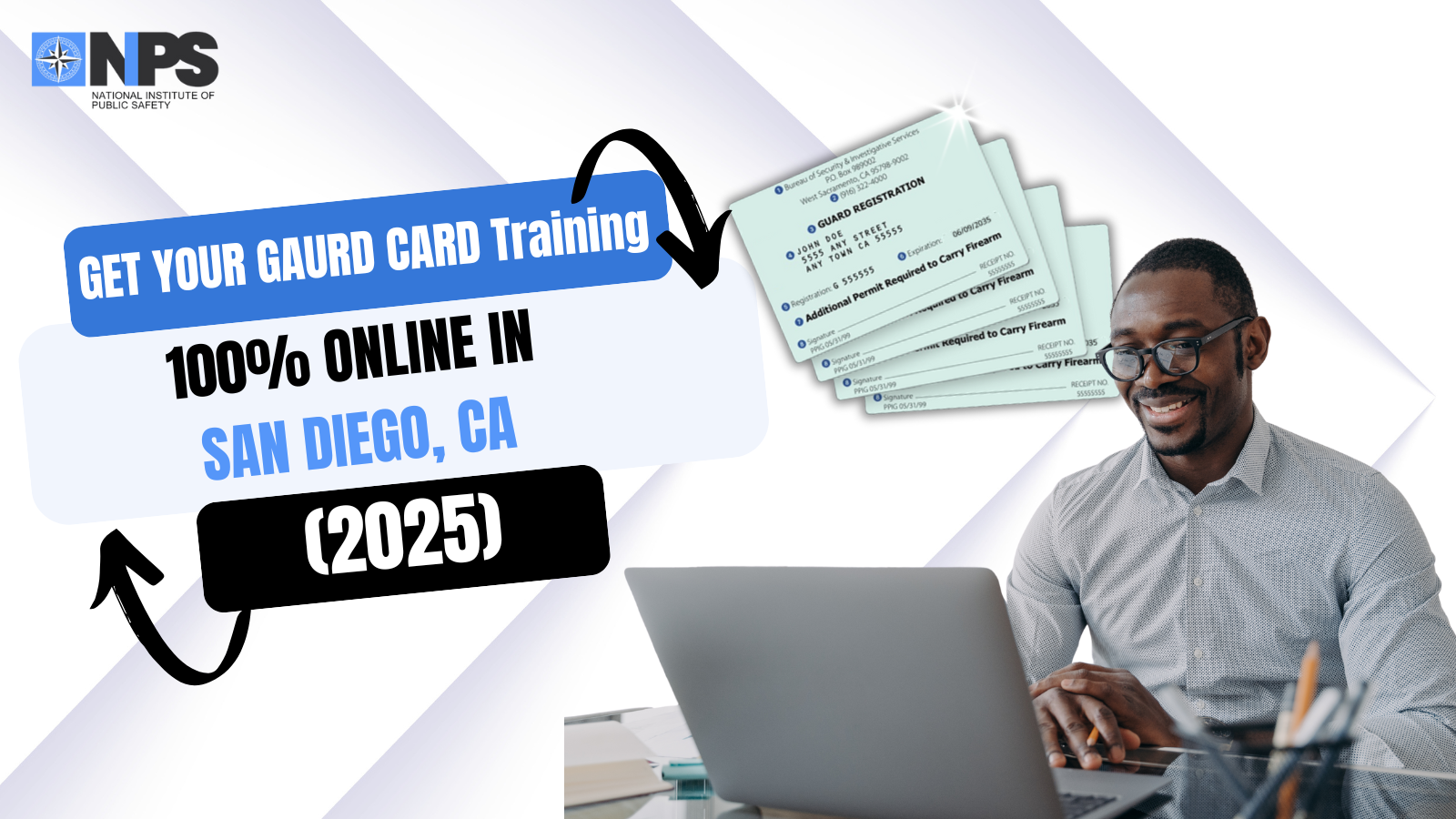 Get Your BSIS Guard Card Training in San Diego 100% Online