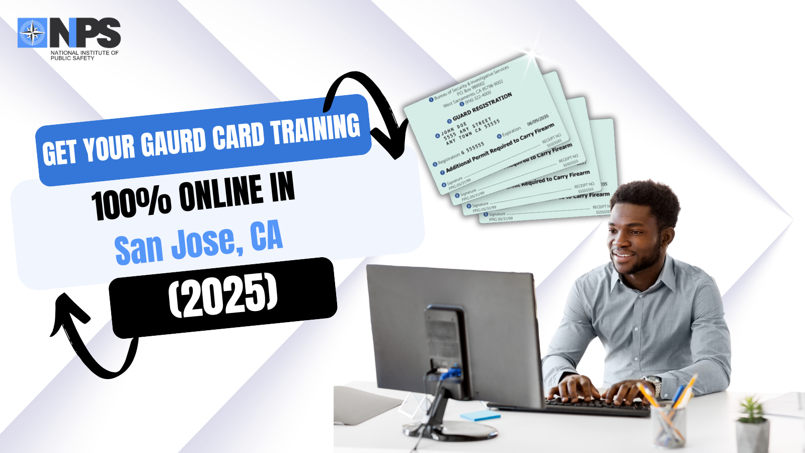 Guard Card Training San Jose: Online and Affordable