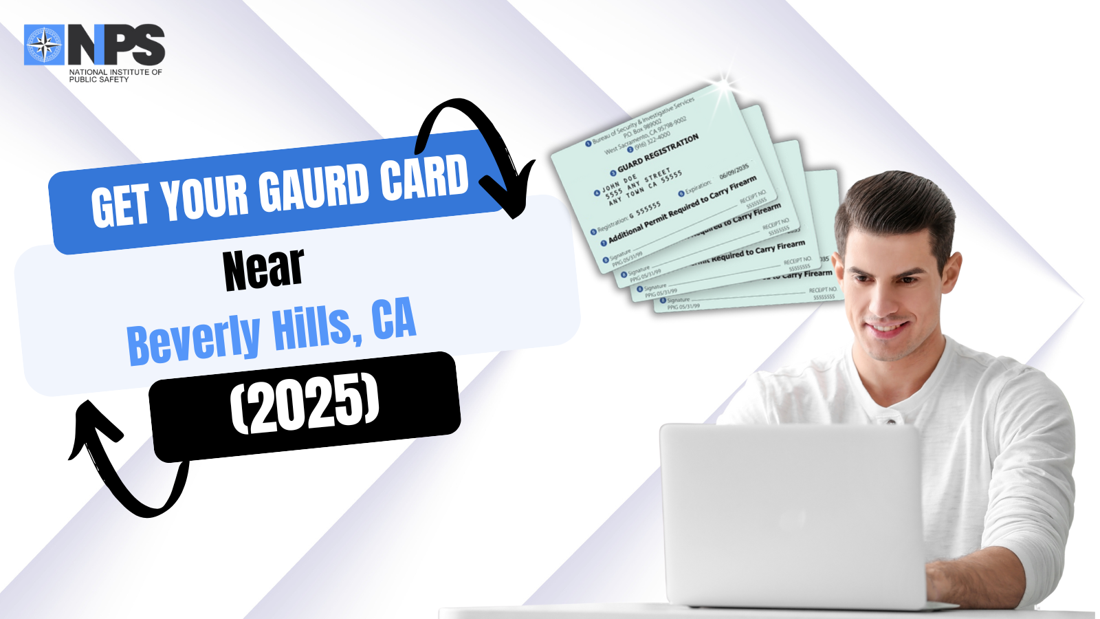 Get Your Guard Card Near Beverly Hills-Get BSIS Certified Fast!