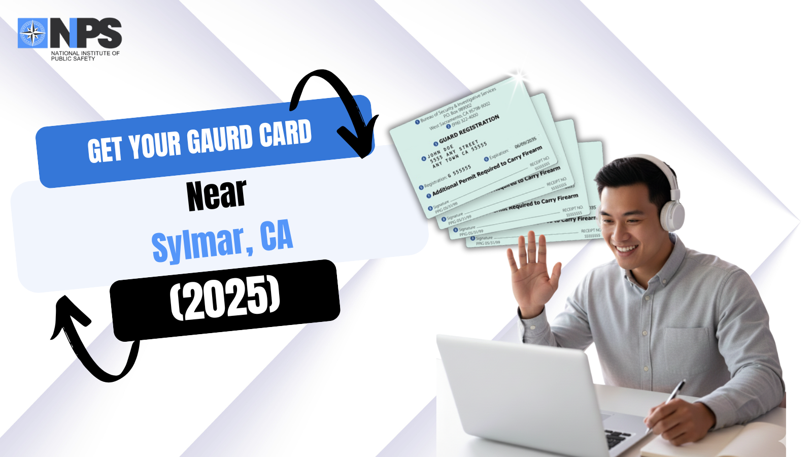 Get Your Guard Card Near Sylmar-Get BSIS Certified Fast!