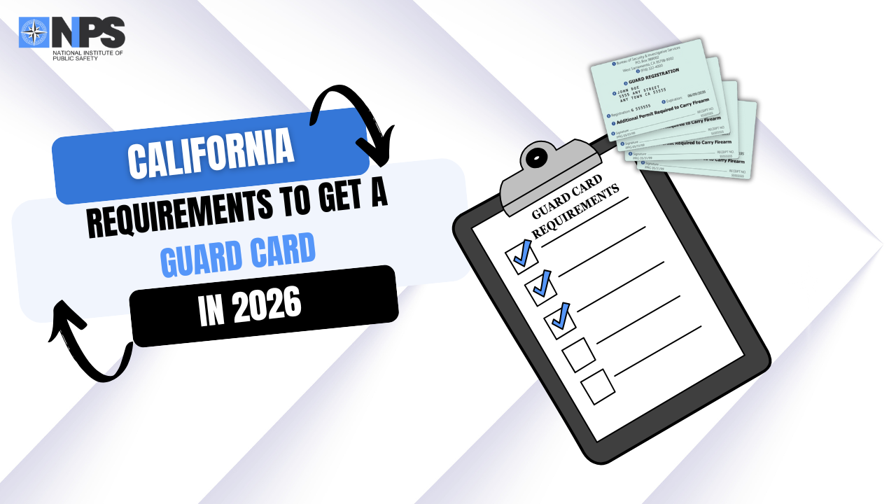 California Guard Card Requirements (2026 Update)