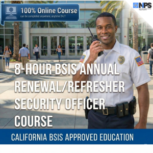 Renewal/Refresher Security Officer Certification (California)