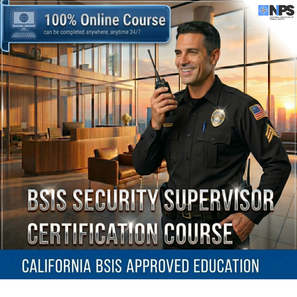 BSIS Security Officer Supervisor Certification (California)