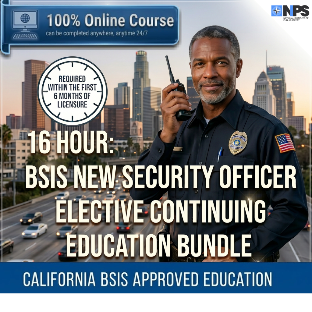 BSIS New Security Officer Elective Continuing Education Bundle