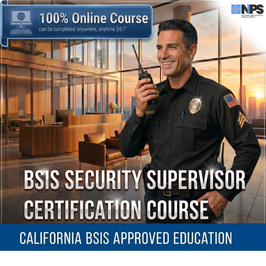 BSIS Security Officer Supervisor Certification (California)